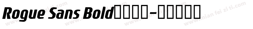 Rogue Sans Bold字体下载字体转换